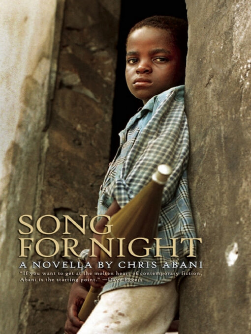 Title details for Song for Night by Chris Abani - Available